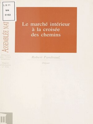cover image of Le Marché intérieur à la croisée des chemins